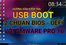 Hướng dẫn chạy kiểm tra USB boot với VMWare Pro 16