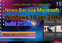 Hướng dẫn bật tính năng News Bar trên Taskbar Windows 10 21H2