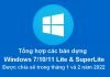 Tổng hợp các bản dựng Windows 7/10/11 Lite & SuperLite tháng 1-2/2022